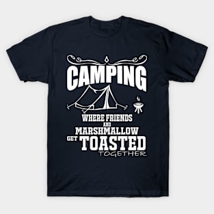 camping get toasted T-Shirt